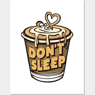 DON'T SLEEP Posters and Art